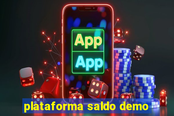 plataforma saldo demo