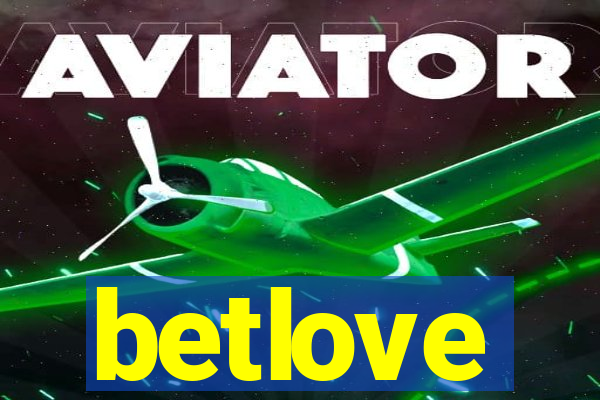 betlove