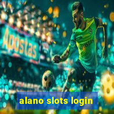 alano slots login