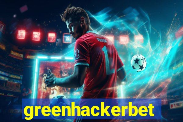 greenhackerbet