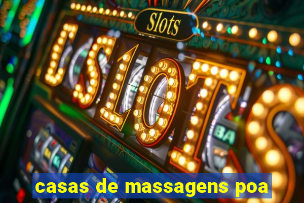 casas de massagens poa