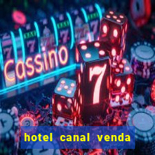 hotel canal venda nova do imigrante