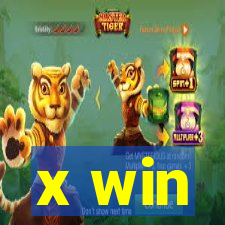 x win