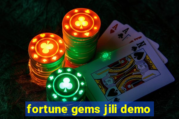 fortune gems jili demo