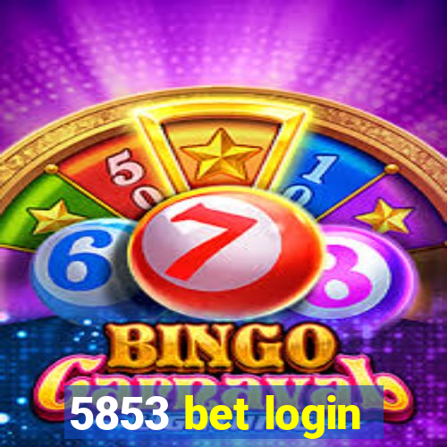 5853 bet login