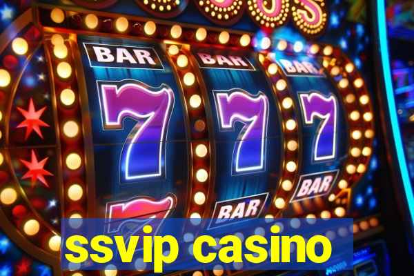 ssvip casino