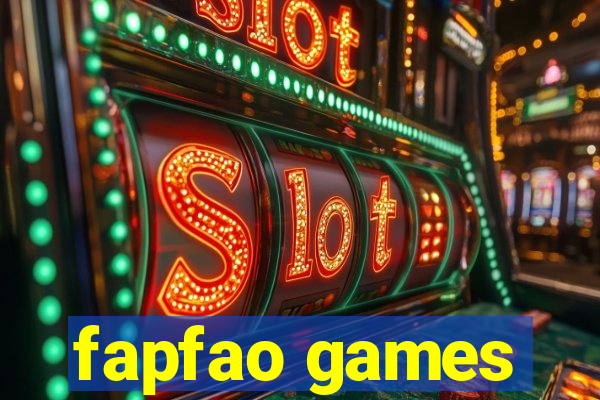 fapfao games