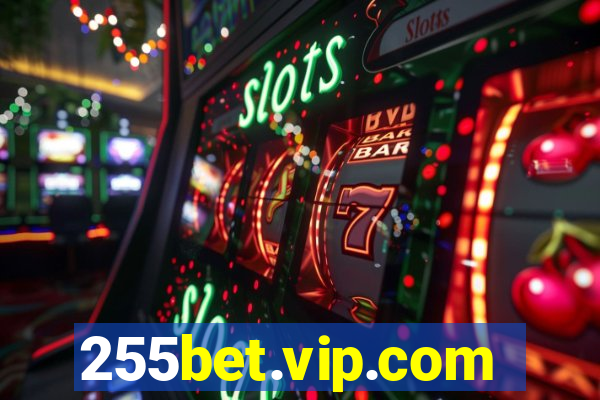 255bet.vip.com