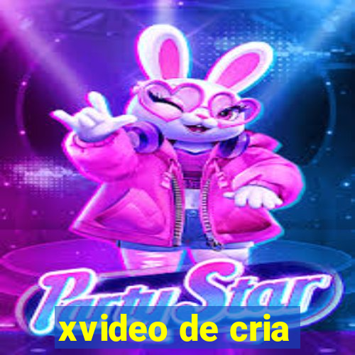 xvideo de cria