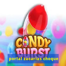 portal zacarias choque