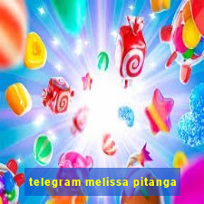 telegram melissa pitanga