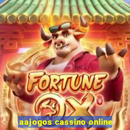 aajogos cassino online