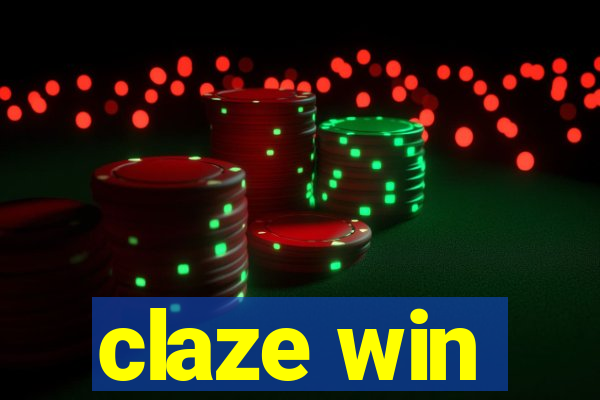 claze win