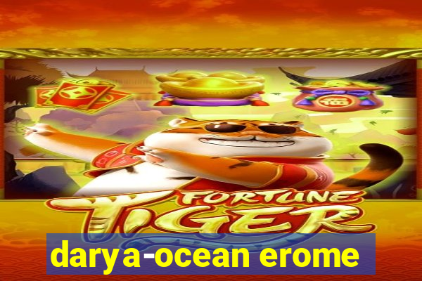 darya-ocean erome