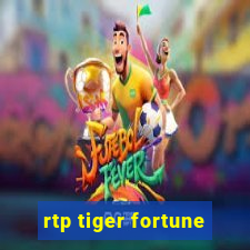 rtp tiger fortune