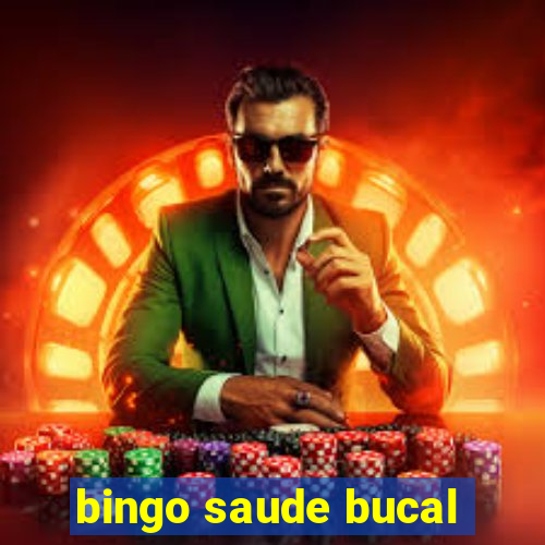 bingo saude bucal