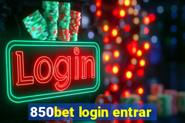 850bet login entrar