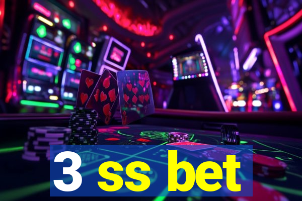 3 ss bet