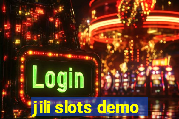 jili slots demo