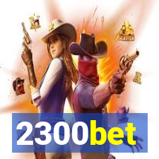 2300bet