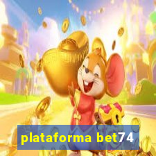 plataforma bet74