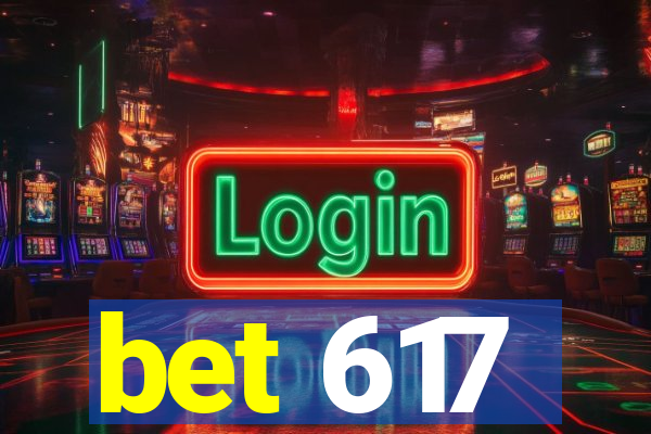 bet 617