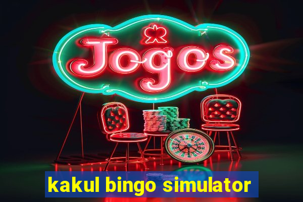 kakul bingo simulator