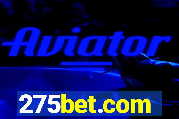 275bet.com