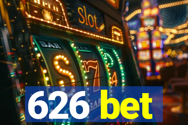 626 bet