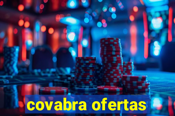 covabra ofertas