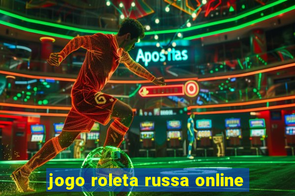 jogo roleta russa online