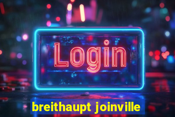 breithaupt joinville