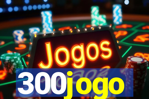 300jogo