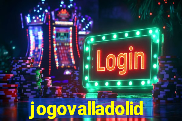 jogovalladolid