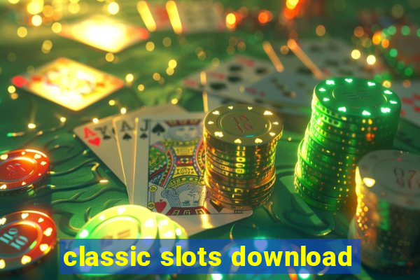 classic slots download