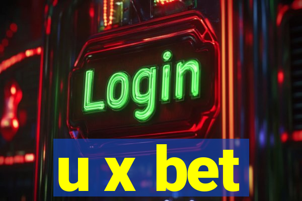 u x bet