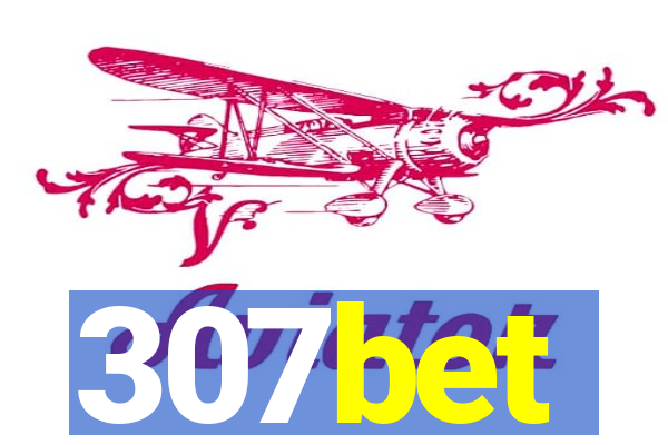 307bet