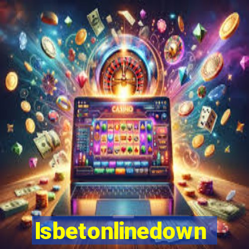 Isbetonlinedown