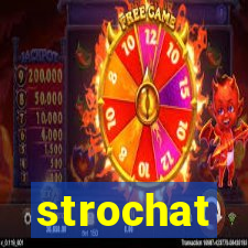 strochat