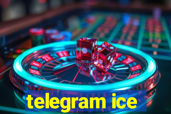 telegram ice