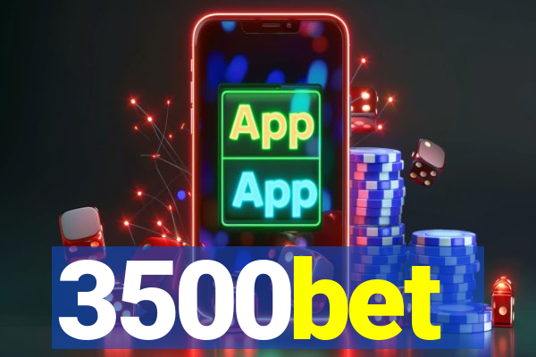 3500bet