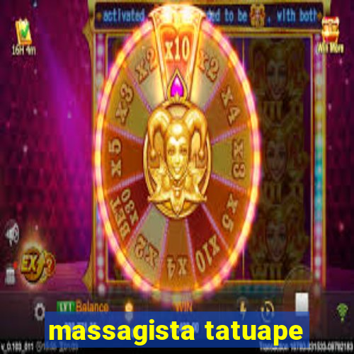 massagista tatuape