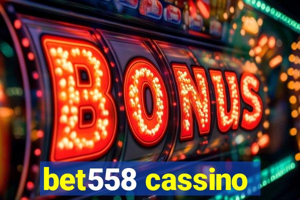 bet558 cassino