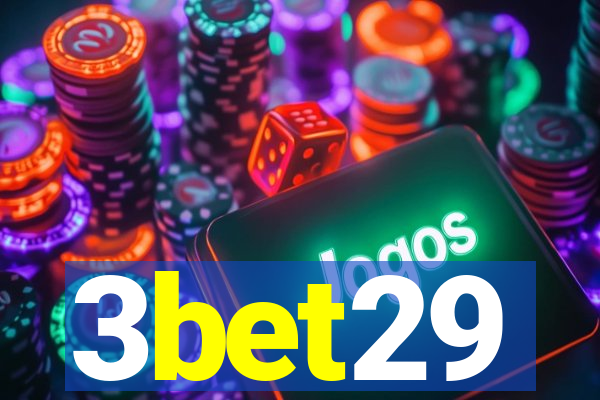 3bet29