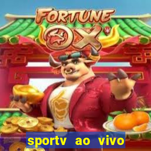 sportv ao vivo online multi