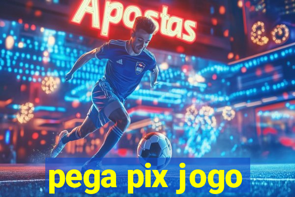 pega pix jogo