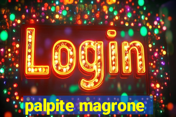 palpite magrone