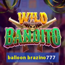 balloon brazino777