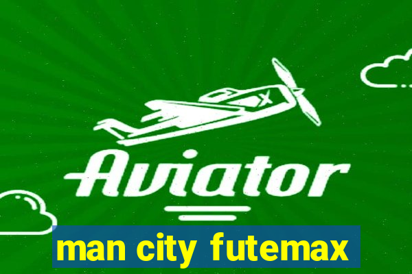 man city futemax