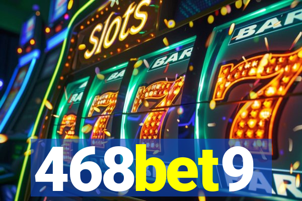 468bet9